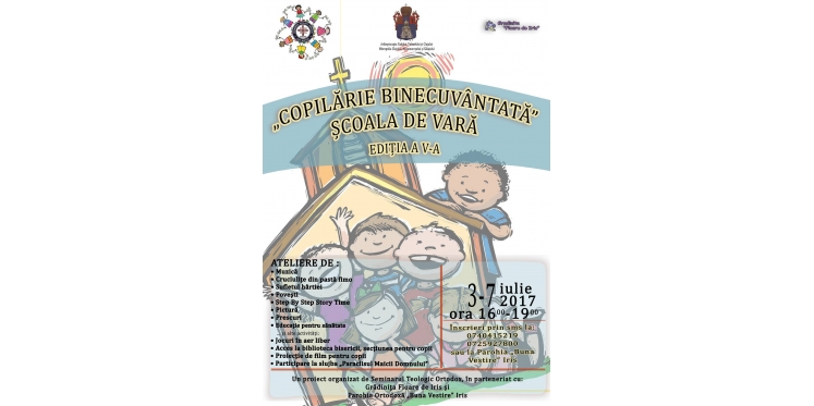 Şcoala de vară „Copilărie binecuvântată“, la Cluj-Napoca