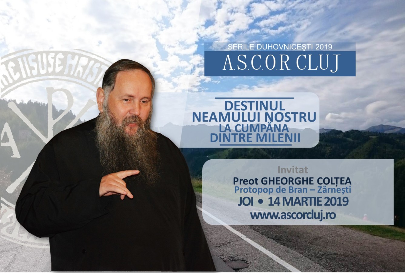 Destinul neamului nostru – Pr. Gheorghe Colțea – Serile duhovnicești ASCOR Cluj din Postul Mare 2019
