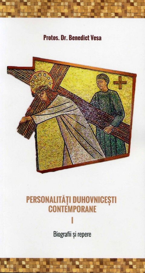 PS Benedict Bistrițeanul | Personalităţi duhovniceşti contemporane I