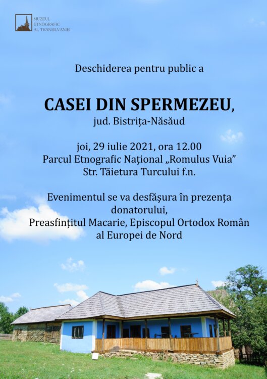 Casă tradițională, donată de Episcopul Macarie pentru Muzeul Etnografic al Transilvaniei