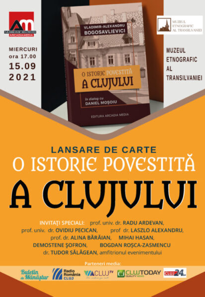 „O istorie povestită a Clujului” | Lansare de carte la Muzeul Etnografic al Transilvaniei