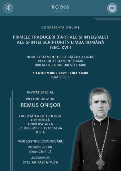 Conferința online „Primele traduceri (parțiale și integrale) ale Sfintei Scripturi în limba română (sec. XVII)"
