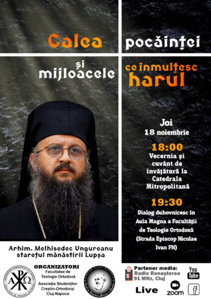 Arhim. Melchisedec Ungureanu primul invitat al serilor duhovnicești, din postul Crăciunului 2021