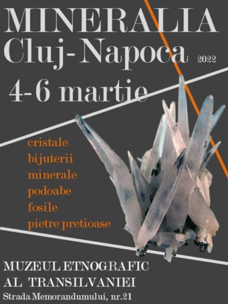 Expoziţia MINERALIA CLUJ-NAPOCA | Muzeul Etnografic al Transilvaniei