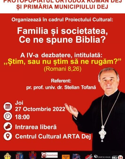 Părintele Prof. Stelian Tofană conferențiază joi, la Dej, despre rugăciune în familie