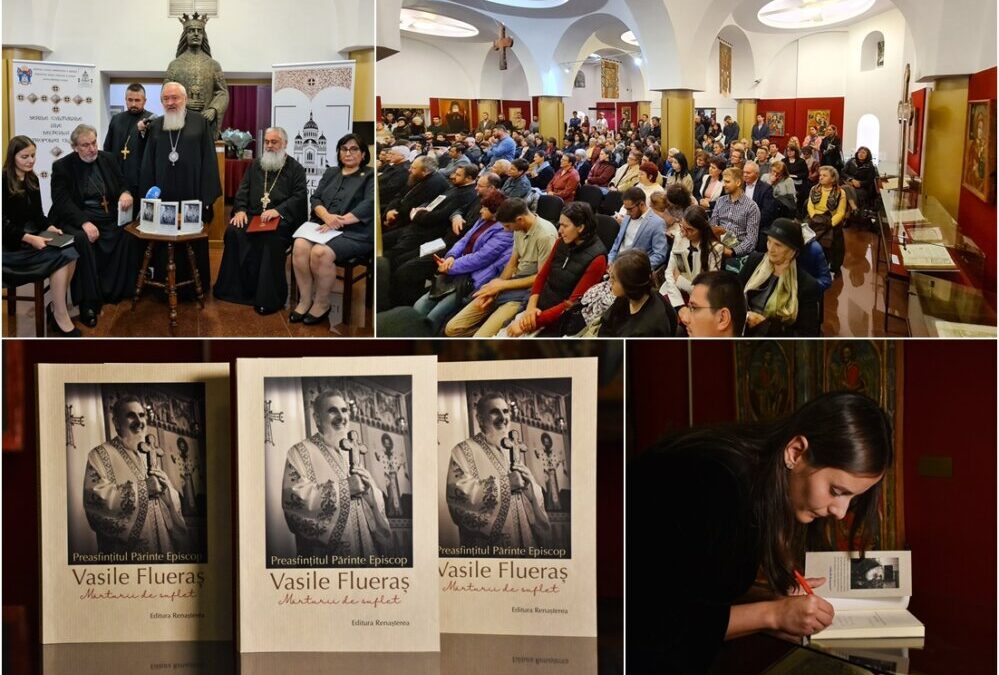 Evocarea Episcopului Vasile Flueraș și lansare de carte, la un an de la trecerea la Domnul