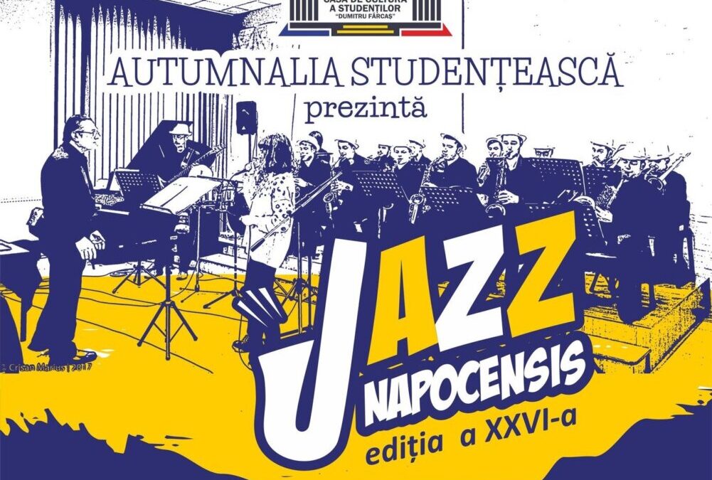 FESTIVALUL STUDENȚESC „JAZZ NAPOCENSIS” 2022, Ediția a XXVI-a | Casa de Cultură a Studenților din Cluj-Napoca