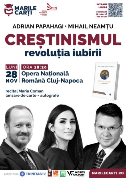 Conferința: Creștinismul, revoluția iubirii | Opera Națională Română din Cluj-Napoca