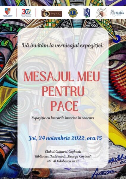 Vernisajul expoziției: „Mesajul meu pentru pace” | Biblioteca Județeană „George Coșbuc" Bistrița-Năsăud
