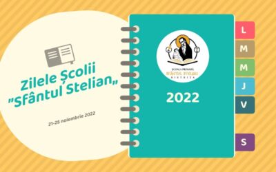 Zilele Școlii Primare „Sfântul Stelian” Bistrița 21-25 noiembrie