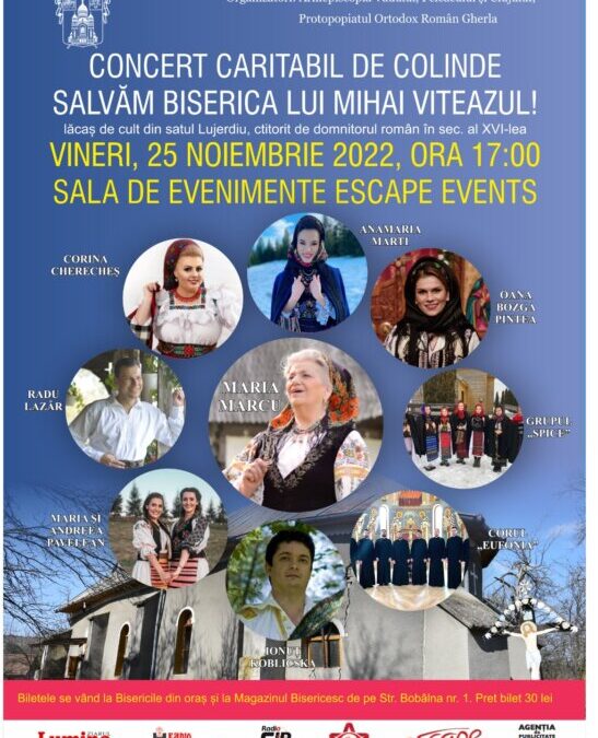 Concert caritabil de colinde „Salvăm biserica lui Mihai Viteazul!” din satul clujean Lujerdiu