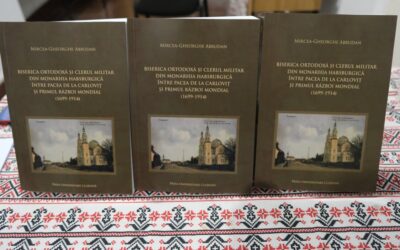 Lansare de carte la Muzeul Mitropoliei: Biserica Ortodoxă și clerul militar din Monarhia Habsburgică