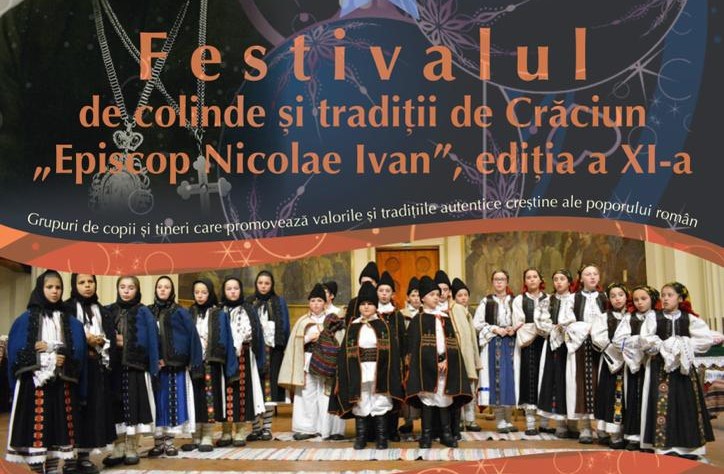 Festivalul de colinde și tradiții de Crăciun „Episcop Nicolae Ivan”, la a XI-a ediție