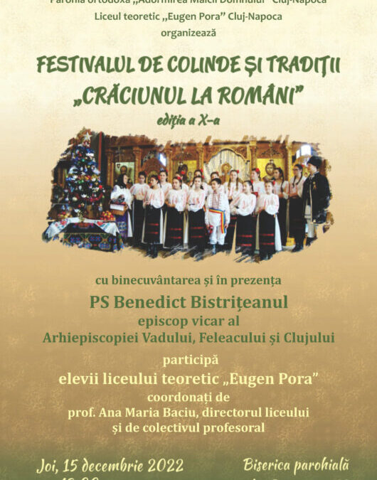 Festivalul de Colinde și Tradiții „Crăciunul la români” | Parohia ortodoxă „Adormirea Maicii Domnului” Cluj-Napoca