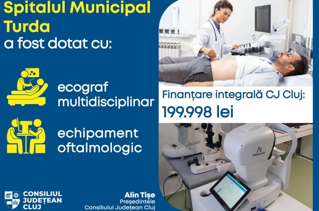 Noi echipamente medicale în dotarea Spitalului Municipal Turda