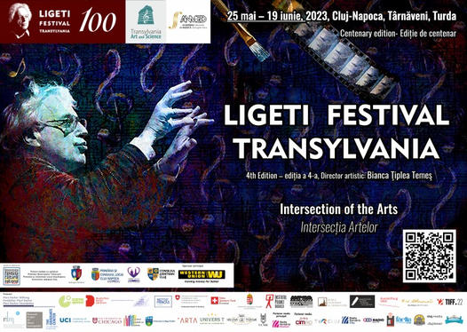 LIGETI FESTIVAL TRANSYLVANIA ediția a 4-a, de centenar:„Intersection of the Arts”/„Intersecția Artelor”