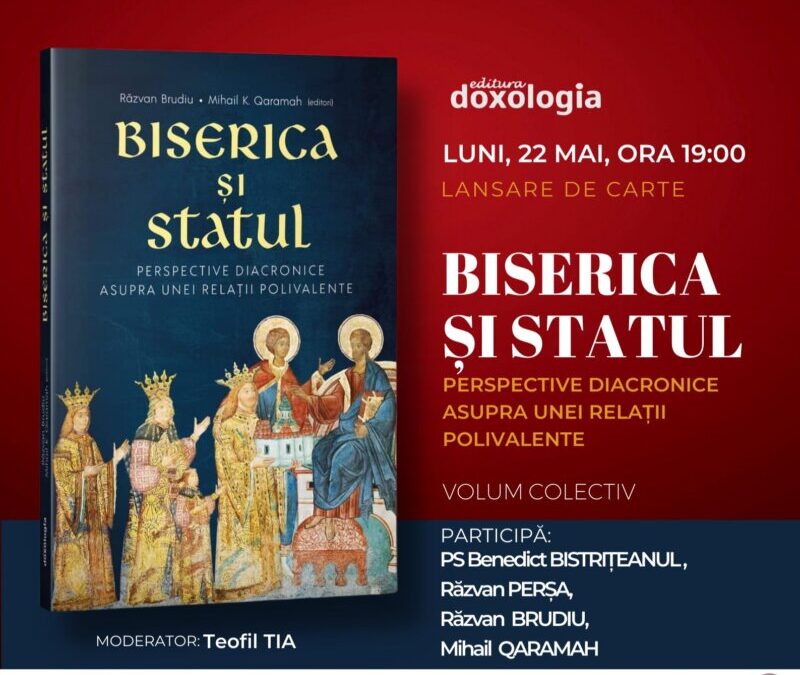 Lansarea volumului colectiv „Biserica și statul: Perspective diacronice asupra unei relații polivalente” la FTO Cluj