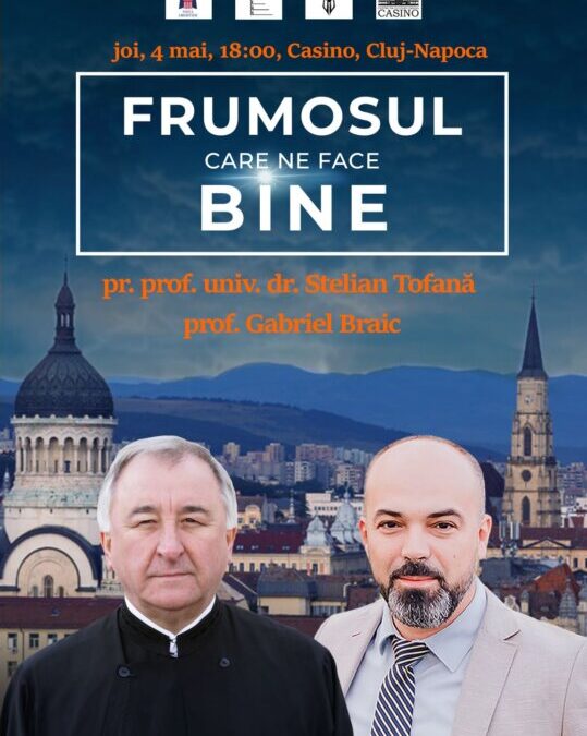 FRUMOSUL CARE NE FACE BINE | Pr. Prof. Stelian Tofană și Prof. Gabriel Braic