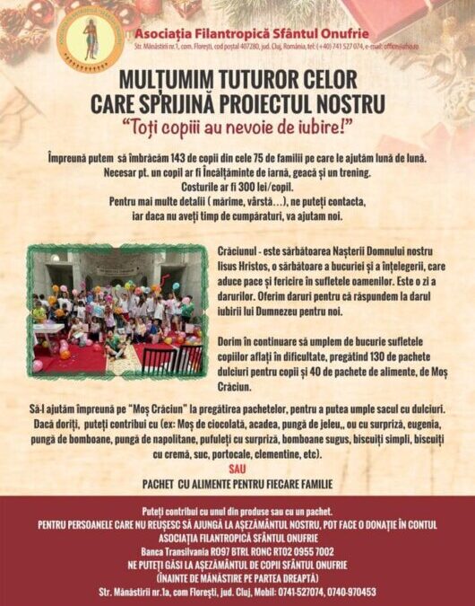 Campania umanitară „Toți copiii au nevoie de iubire!” organizată de Asociaţia Filantropică „Sfântul Onufrie” din Florești