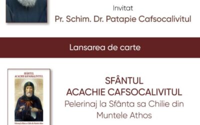 Conferința „De la Sfântul Acachie Cafsocalivitul la Sfântul Porfirie Cafsocalivitul: repere ale veșniciei de la Muntele Athos” la FTO