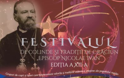 Invitație | Festivalul de colinde și tradiții de Crăciun „Episcop Nicolae Ivan”, ediția a XII-a