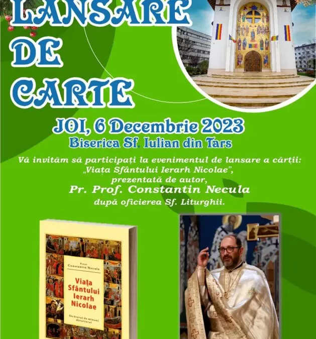 Iași: Părintele Constantin Necula își va prezenta cartea despre Sf. Nicolae în Campusul studențesc Tudor Vladimirescu