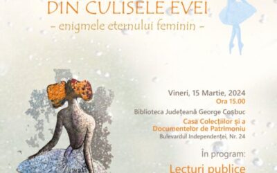 „Din culisele Evei – enigmele eternului feminin” la Biblioteca Județeană „George Coșbuc” Bistrița-Năsăud