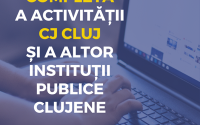 Digitalizarea completă a activității Consiliului Județean Cluj și a altor instituții publice clujene