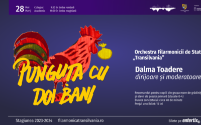 „Punguța cu doi bani” la Filarmonica de Stat „Transilvania”