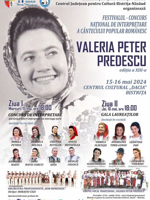 Festivalul-Concurs Național de Interpretare a Cântecului Popular Românesc „Valeria Peter Predescu” își deschide porțile la Bistrița