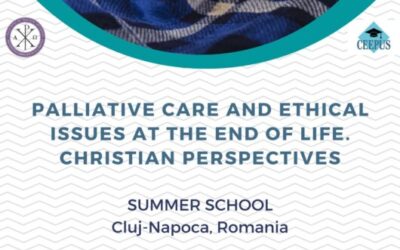 Școala de vară de Bioetică „Palliative Care and Ethical Issues at the End of Life: Christian Perspectives” la Facultatea de Teologie Cluj