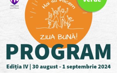 A IV-a ediție a Festivalului „Hai să facem Ziua Bună!” la Cluj-Napoca