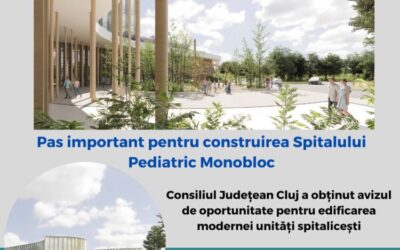 Pas important pentru construirea Spitalului Pediatric Monobloc