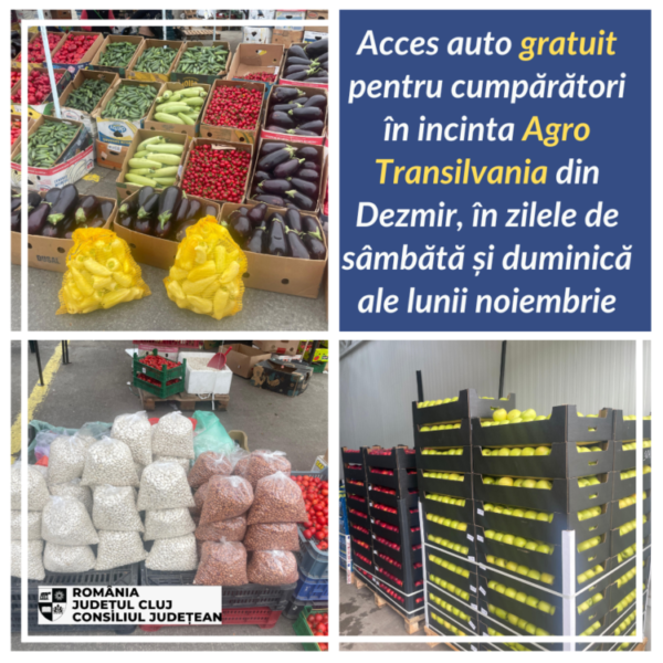 Acces auto gratuit pentru cumpărători în incinta Agro Transilvania din Dezmir, în zilele de sâmbătă și duminică ale lunii noiembrie